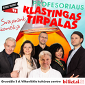 ”PROFESORIAUS KLASTINGAS TIRPALAS”